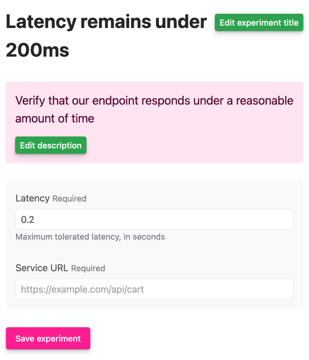 The form for custom templates that prompts a user for a latency and a service URL, allowing them to create an experiment they can then run on-demand.